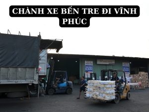 Chành Xe Bến Tre đi Vĩnh Phúc