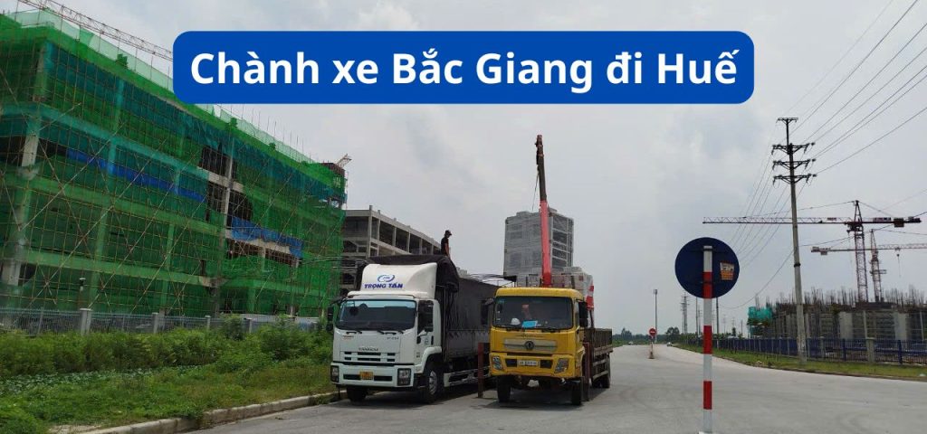 Chành xe Bắc Giang đi Huế