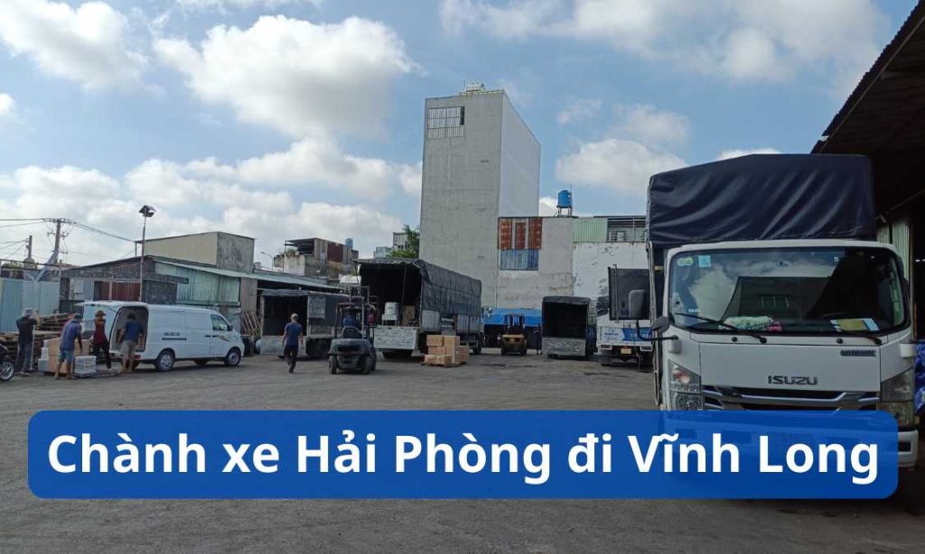 Chành xe Hải Phòng đi Vĩnh Long
