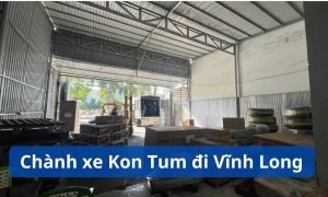 Chành xe Kon Tum đi Vĩnh Long