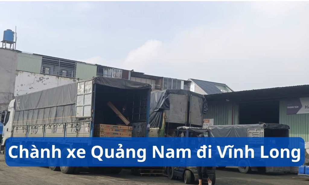 Chành xe Quảng Nam đi Vĩnh Long