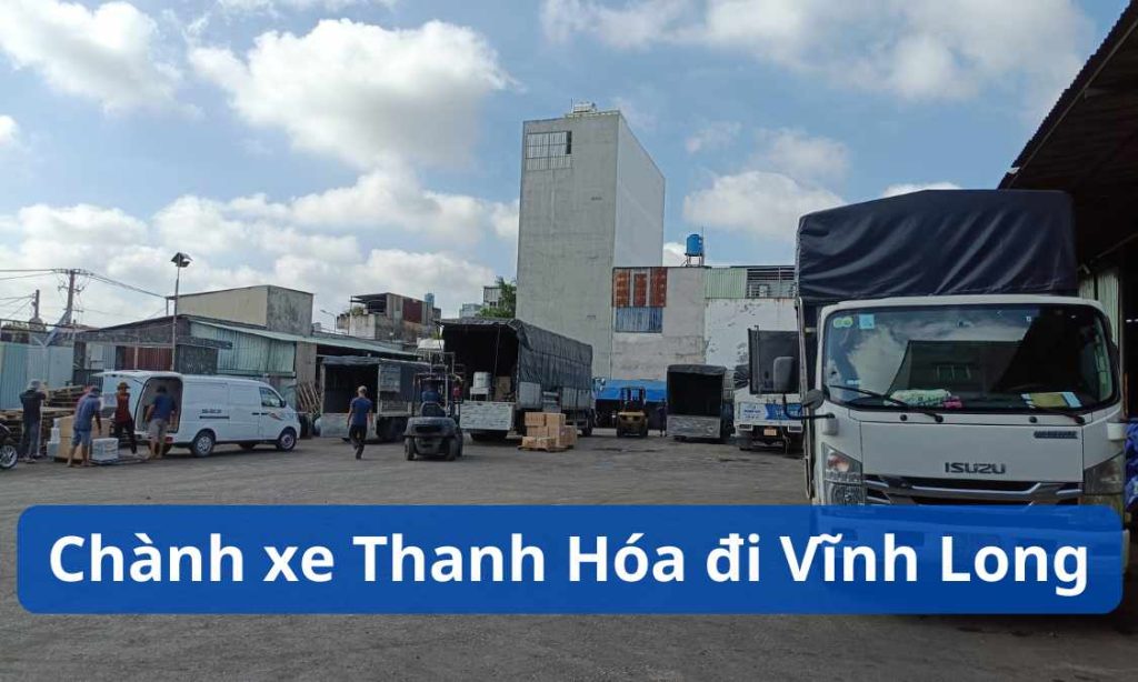 Chành xe Thanh Hóa đi Vĩnh Long