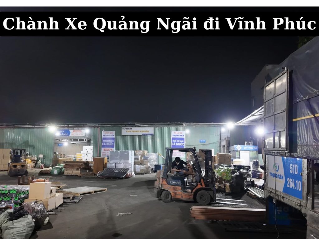 Chành xe quảng ngãi đi vĩnh phúc