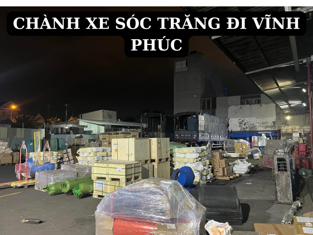 Chành xe sóc trăng đi vĩnh phúc