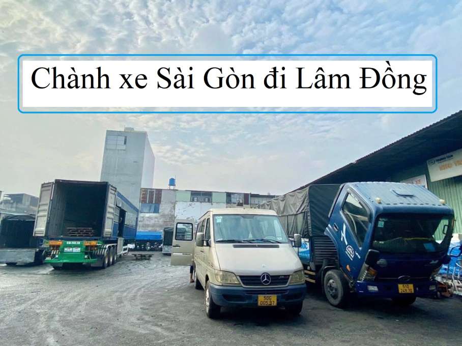 Chành xe Sài Gòn đi Lâm Đồng