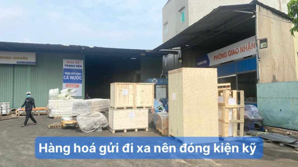 Hàng hóa gửi xa nên đóng kiện kỹ