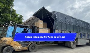 Không thông báo khi hàng đã đến nơi