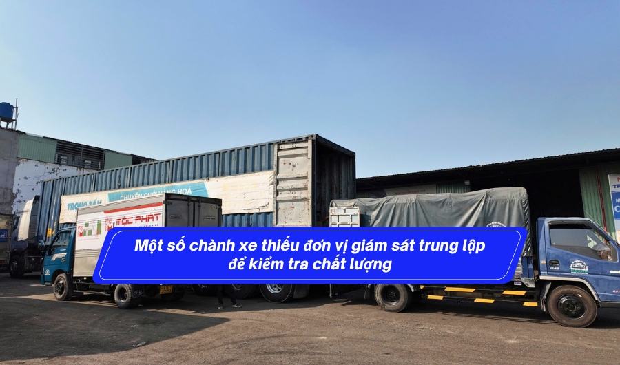 Một số chành xe thiếu đơn vị giám sát trung lập để kiểm tra chất lượng