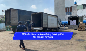 Một số chành xe thiếu thông báo kịp thời khi hàng bị hư hỏng