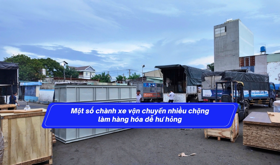 Một số chành xe vận chuyển nhiều chặng làm hàng hóa dễ hư hỏng