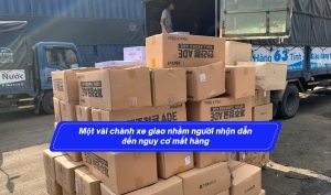 Một vài chành xe giao nhầm người nhận