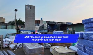 Một vài chành xe giao nhầm người nhận nhưng vẫn báo hoàn thành