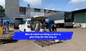 Một vài chành xe không có dịch vụ giao hàng tận nhà vùng xa