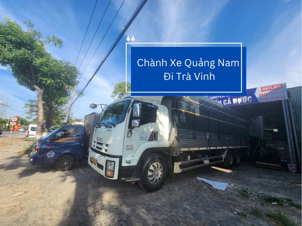 Chành Xe Quảng Nam Đi Trà Vinh