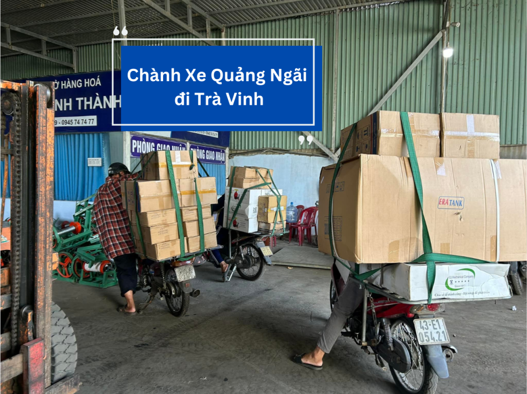 Chành Xe Quảng Ngãi Đi Trà Vinh