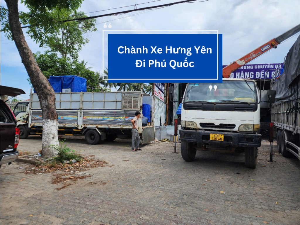 Chành Xe Hưng Yên Đi Phú Quốc