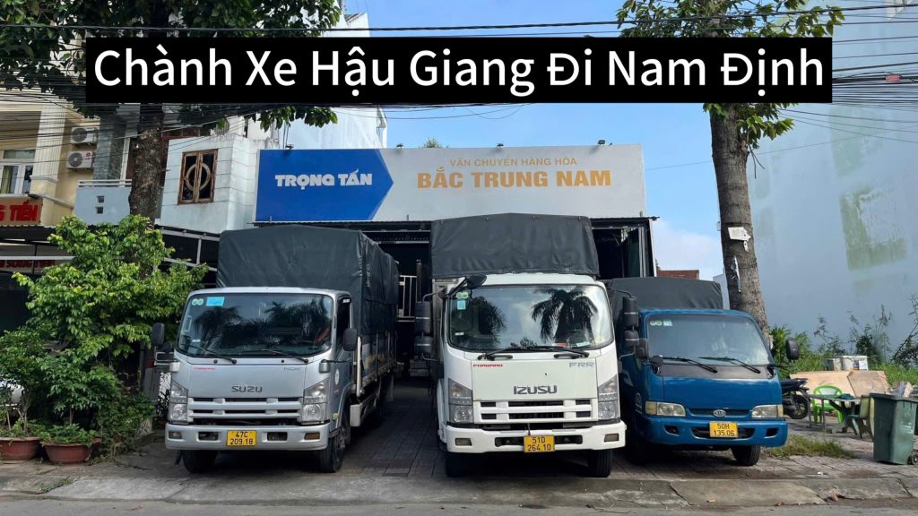 Chành Xe Hậu Giang Đi Nam Định