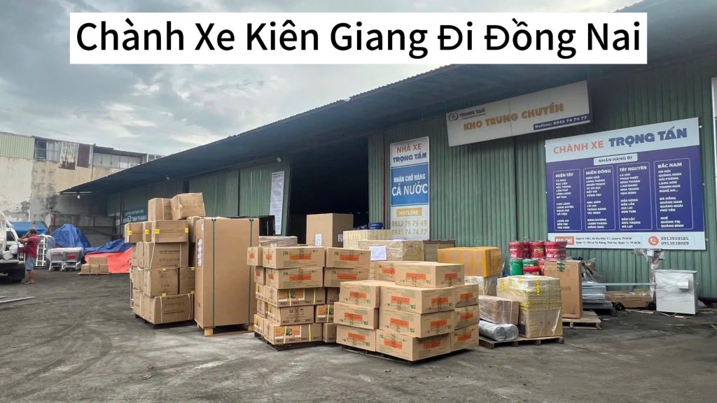 Chành Xe Kiên Giang Đi Đồng Nai