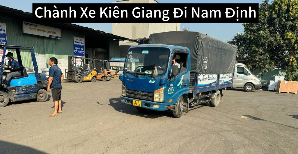 Chành Xe Kiên Giang Đi Nam Định
