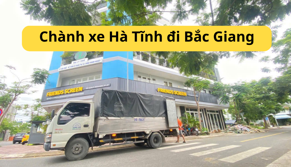 Chành xe Hà Tĩnh đi Bắc Giang
