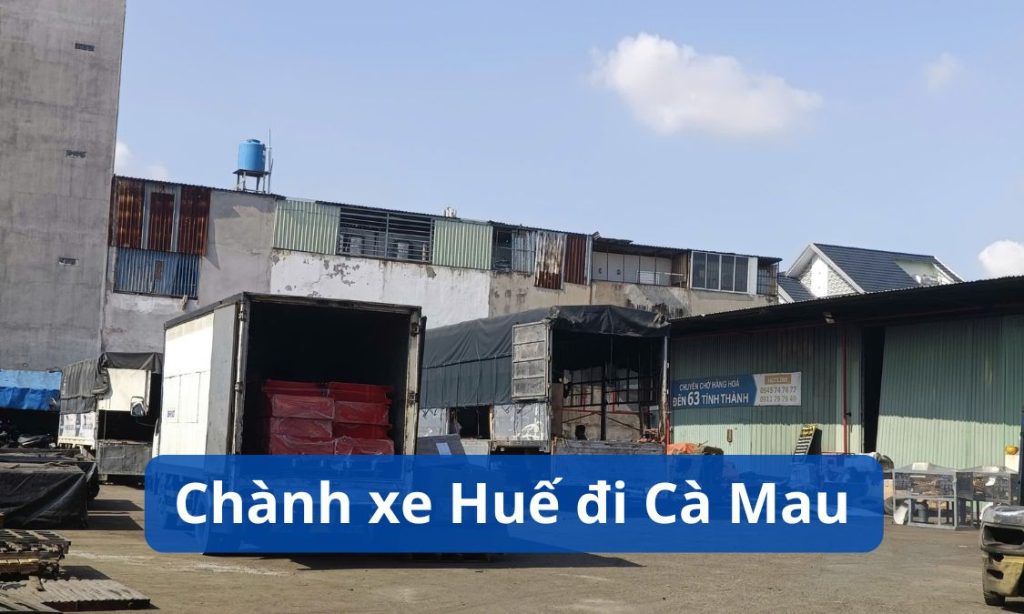 Chành xe Huế đi Cà Mau