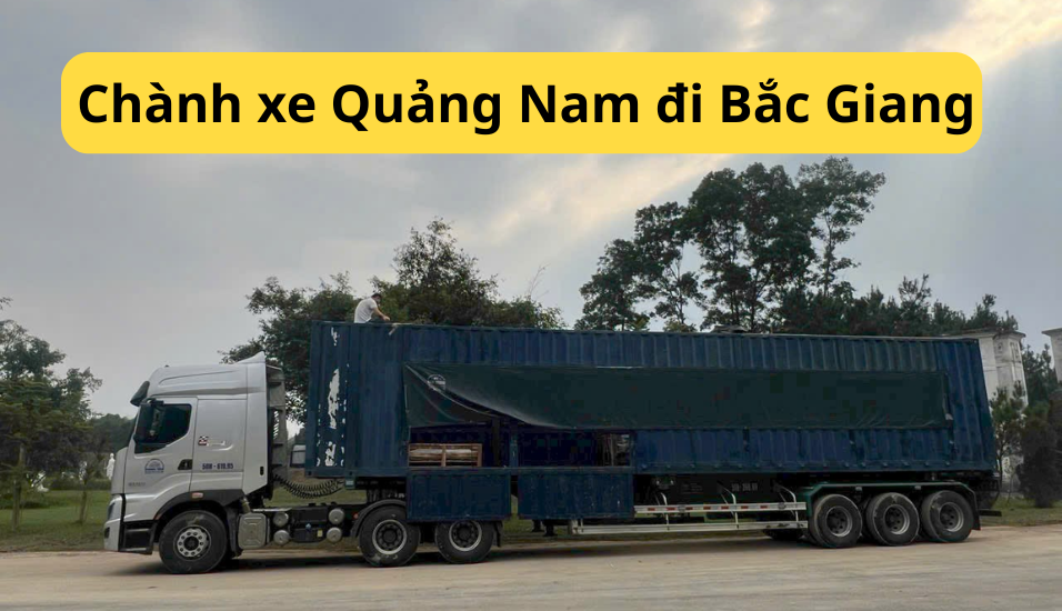 Chành xe Quảng Nam đi Bắc Giang