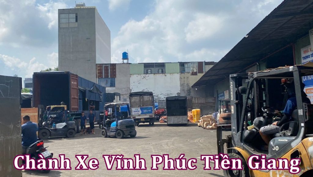 Chành xe Vĩnh Phúc Tiền Giang