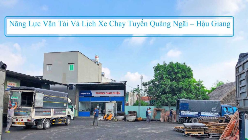 Chành xe Quảng Ngãi đi Hậu Giang