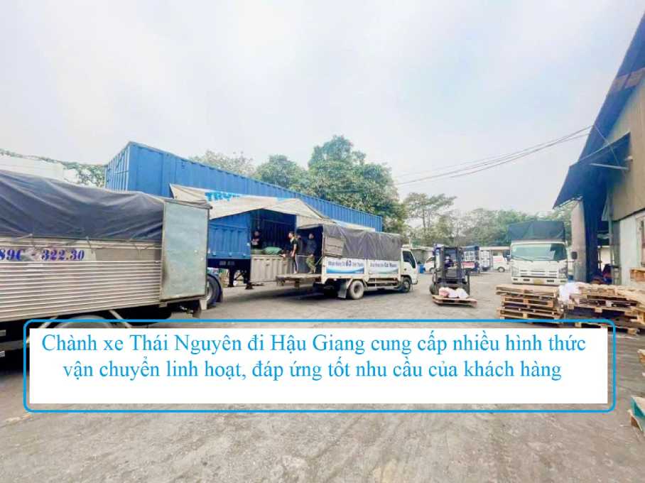 Chành xe Thái Nguyên đi Hậu Giang
