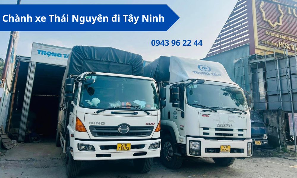 Chành xe Thái Nguyên đi Tây Ninh