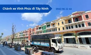 Chành xe Vĩnh Phúc đi Tây Ninh