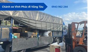 Chành xe Vĩnh Phúc đi Vũng Tàu