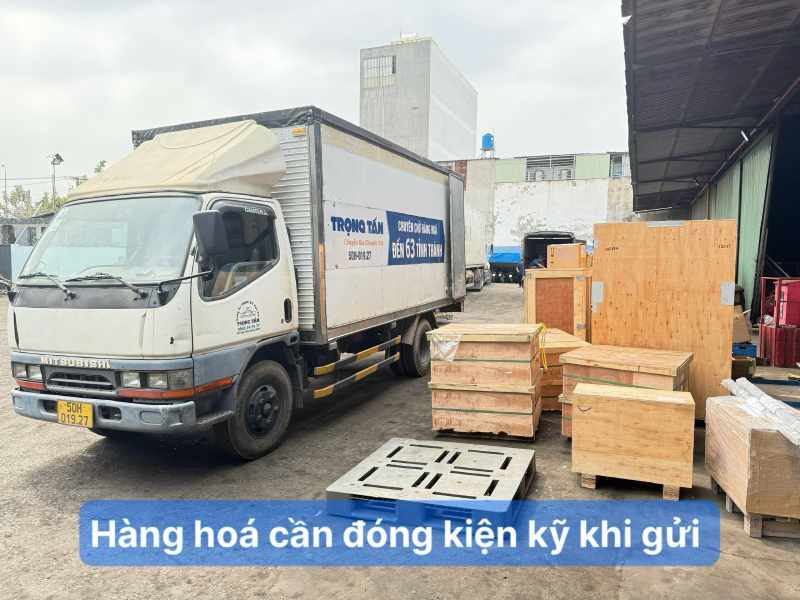 Hàng hóa cần đóng kiện kỹ khi gửi