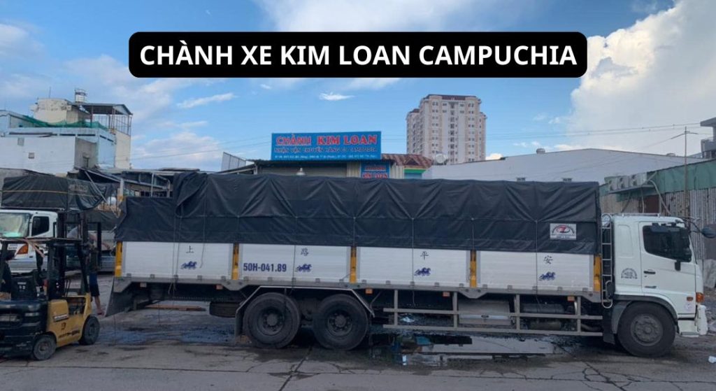 CHÀNH XE KIM LOAN CAMPUCHIA