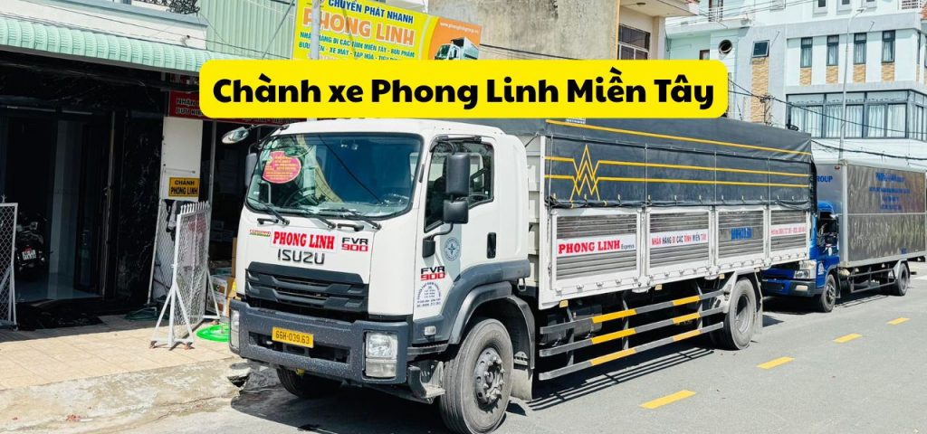Chành xe Phong Linh Miền Tây