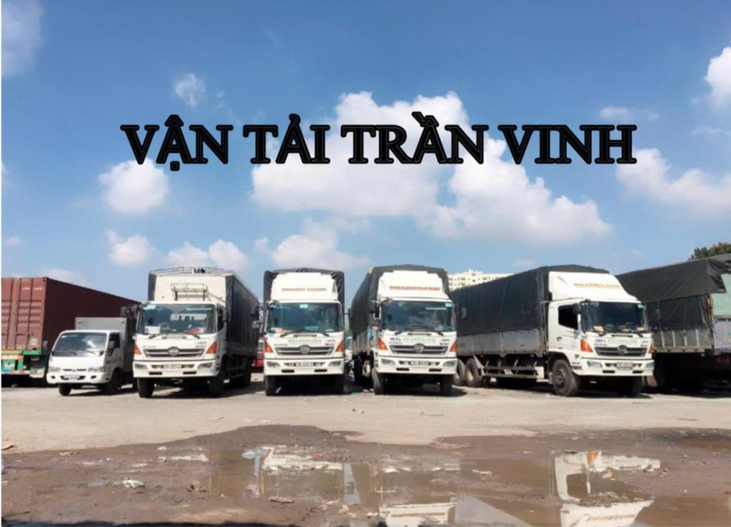Các phương tiện vận chuyển của chành xe Trần Vinh