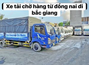 xe tải chở hàng từ đồng nai đi bắc giang